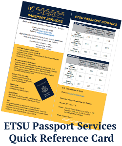 ETSU Passport Services Quick Reference Card