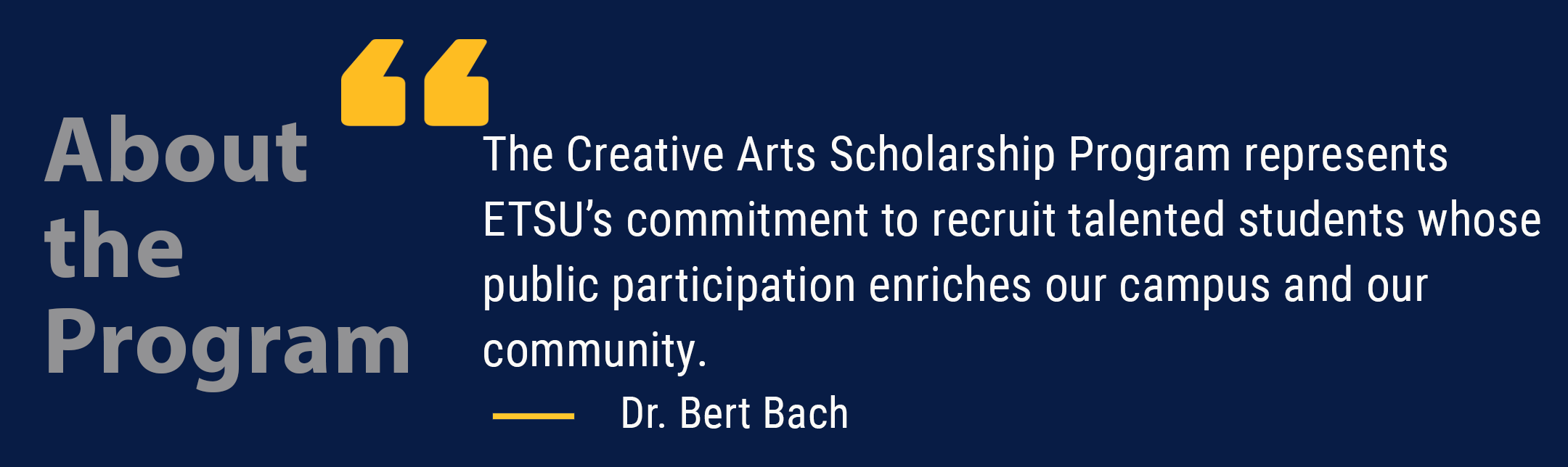 Creative Arts Scholarship Quote