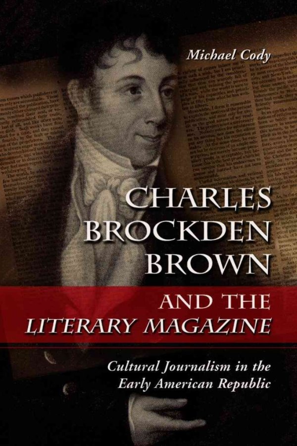 Charles Brockden Brown and the Literary Magazine Cover