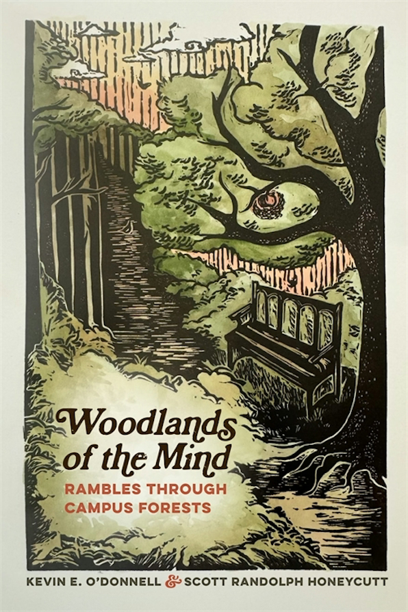 Woodlands of the Mind Rambles through Campus Forests Cover