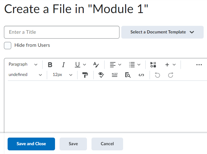 image of the create a file field with a title, text box, and save and close options