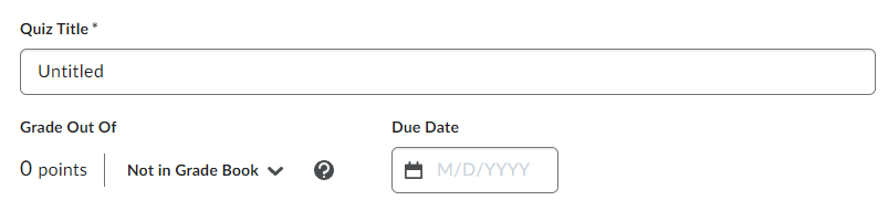 Image of the title, grade out of, and due date fields on the Edit Quiz Page