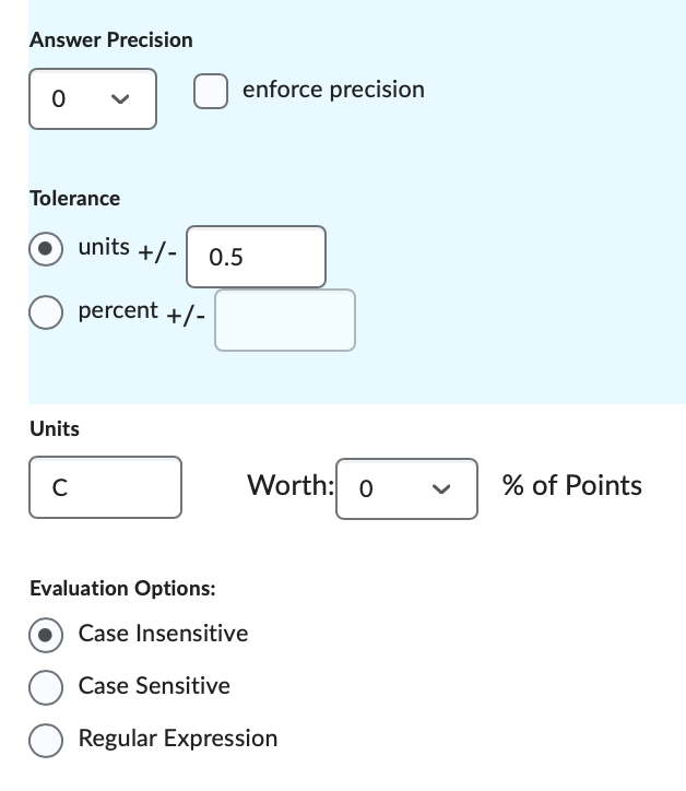 The answer precision options for this question type