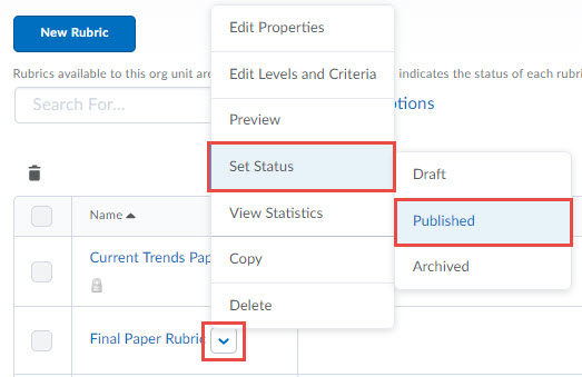 Image of the Context menu of a rubric with status fly out menu. When selecting the Set Status option, a fly out menu appears with the following options in orderL Draft, Published, Archived. 