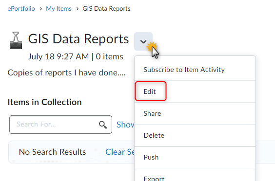 image of the eportfolio collections page with the dropdown arrow and edit selected to add items