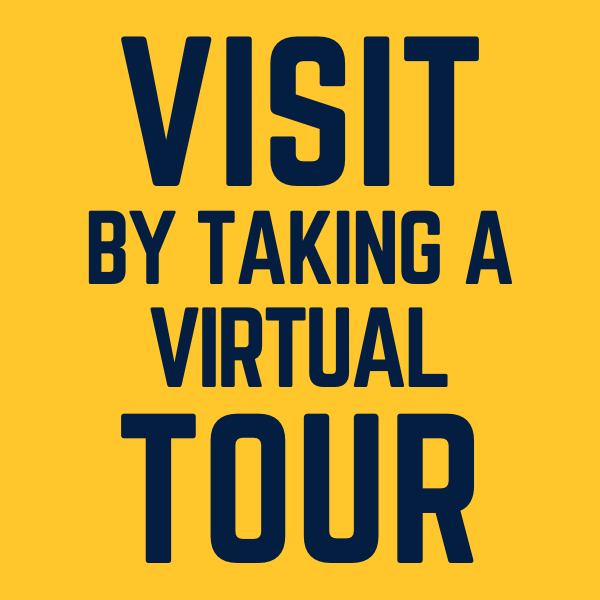 Visit by taking a Virtual Tour