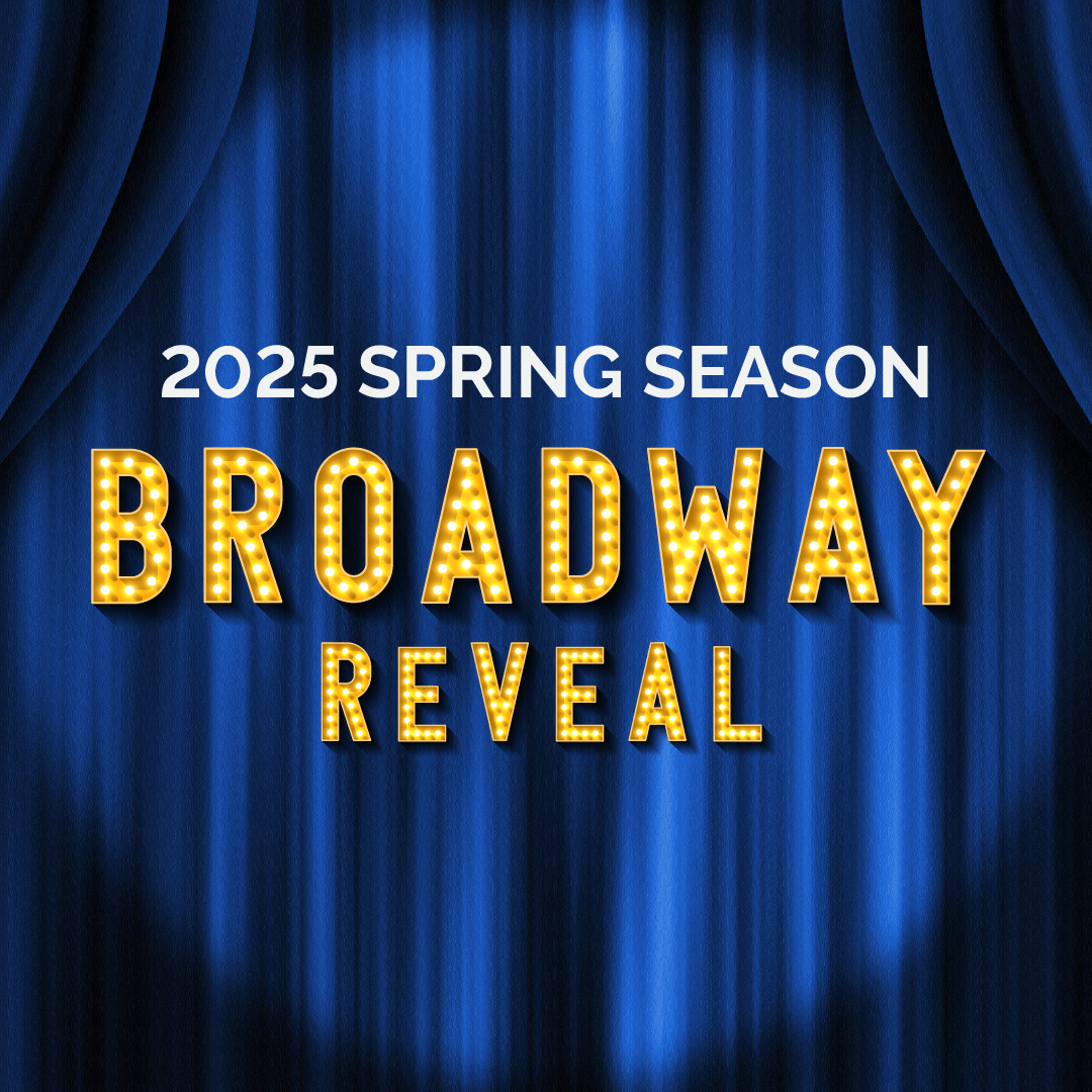image for 2025 Broadway Reveal