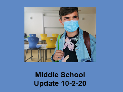Middle School Update 10-3-20