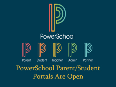 PowerSchool Parent-Student Portals Are Open