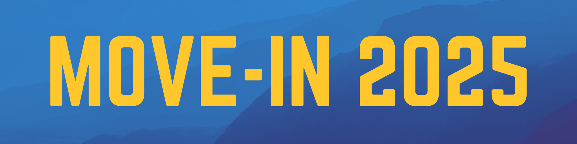 Move-In Banner 2025