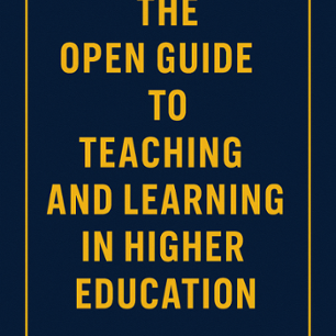 image for The Open Guide to Teaching and Learning in Higher Education